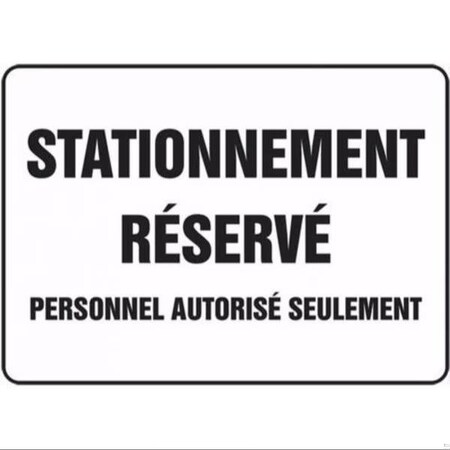 Accuform BILINGUAL FRENCH SIGN PARKING 7 in FRMVHR505XP FRMVHR505XP